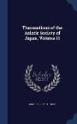 Transactions of the Asiatic Society of Japan, Volume 11