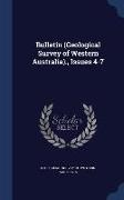 Bulletin (Geological Survey of Western Australia)., Issues 4-7