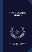 Tales of Old Japan, Volume 1