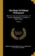 The Plays Of William Shakspeare: With The Corrections And Illustrations Of Various Commentators, To Which Are Added Notes, Volume 2