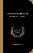 Ventilation And Heating: Principles And Application