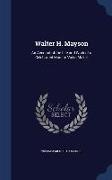 Walter H. Mayson: An Account of the Life and Work of a Celebrated Modern Violin Maker