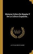 Historia Crítica De España Y De La Cultura Española