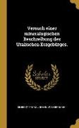 Versuch einer mineralogischen Beschreibung des Uralischen Erzgebürges