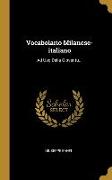 Vocabolario Milanese-italiano: Ad Uso Della Gioventu