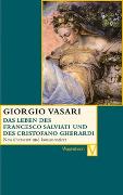 Das Leben des Francesco Salviati und des Christofani Gherardi
