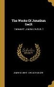 The Works Of Jonathan Swift: Memoirs Of Jonathan Swift, D. D