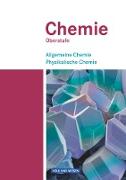 Chemie Oberstufe, Östliche Bundesländer und Berlin, Allgemeine Chemie, Physikalische Chemie, Schülerbuch - Teilband 1