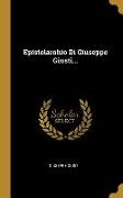 Epistolarohio Di Giuseppe Giusti