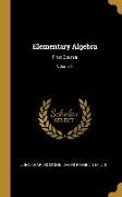 Elementary Algebra: First Course, Volume 1