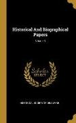 Historical And Biographical Papers, Volume 3
