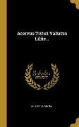 Acervus Tritici Vallatus Liliis