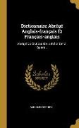 Dictionnaire Abrégé Anglais-français Et Français-anglais: Abrégé Du Dictionnaire Général De M. Spiers