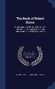 The Book of Robert Burns: Genealogical and Historical Memoirs of the Poet, His Associates and Those Celebrated in His Writings, Volume 3