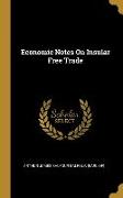 Economic Notes On Insular Free Trade
