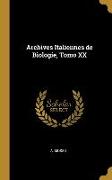 Archives Italiennes de Biologie, Tomo XX