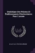 Statistique Des Prisons Et Établissements Pénitentiaires Pour L'Année