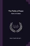 The Fields of Peace: Poems and Ballads