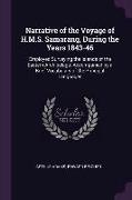 Narrative of the Voyage of H.M.S. Samarang, During the Years 1843-46: Employed Surveying the Islands of the Eastern Archipelago, Accompanied by a Brie