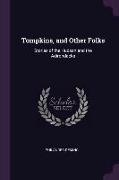 Tompkins, and Other Folks: Stories of the Hudson and the Adirondacks