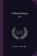 A Tour in France: 1802