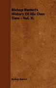 Bishop Burnet's History of His Own Time - Vol. II