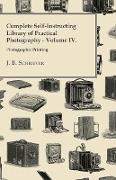 Complete Self-Instructing Library of Practical Photography, Volume IV, Photographic Printing