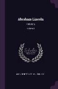 Abraham Lincoln: A History, Volume 9