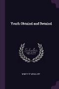 Youth Obtaind and Retaind