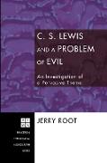 C. S. Lewis and a Problem of Evil