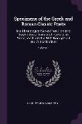 Specimens of the Greek and Roman Classic Poets: In a Chronological Series from Homer to Tryphiodorus, Translated Into English Verse, and Illustrated w