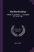 The Blue Envelope: A Novel / By Sophie Kerr ..., Frontispiece by Frances Rogers