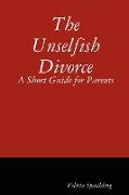 The Unselfish Divorce