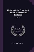 History of the Protestant Church of the United Brethren, Volume 2