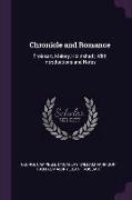 Chronicle and Romance: Froissart, Malory, Holinshed, With Introductions and Notes