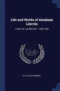 Life and Works of Abraham Lincoln: Speeches and Debates, 1858-1859