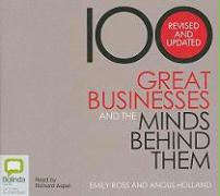 100 Great Businesses and the Minds Behind Them