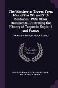 The Winchester Troper: From Mss. of the Xth and Xith Centuries: With Other Documents Illustrating the History of Tropes in England and France