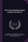 Part-Time Education Series, Issues 11-15, Issue 17