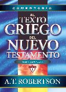 Comentario al texto griego del Nuevo Testamento