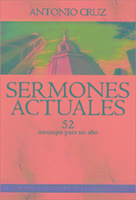 Sermones Actuales: 52 Mensajes Para un Ano