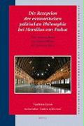 Die Rezeption Der Aristotelischen Politischen Philosophie Bei Marsilius Von Padua: Eine Untersuchung Zur Ersten Diktion Des Defensor Pacis