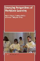 Emerging Perspectives of Workplace Learning