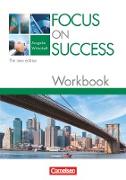 Focus on Success - The new edition, Wirtschaft, B1/B2, Workbook mit herausnehmbarem Lösungsschlüssel