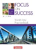 Focus on Success - The new edition, Soziales, B1/B2, Vocabulary Practice Book