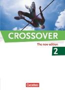 Crossover, The New Edition, B2/C1: Band 2 - 12./13. Schuljahr, Schülerbuch