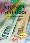 Money Matters, Englisch für Bankkaufleute, Third Edition, B1-Mitte B2, Schülerbuch