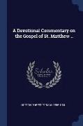 A Devotional Commentary on the Gospel of St. Matthew