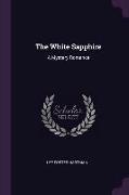 The White Sapphire: A Mystery Romance