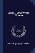 Letters of Sarah Wyman Whitman